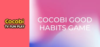 Cocobi Good Habits Game 2