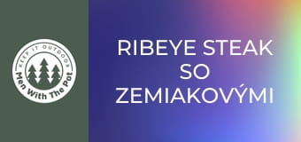 Ribeye steak so zemiakovými a slaninovými ružami Ribeye steak so zemiakovými a slaninovými ružami