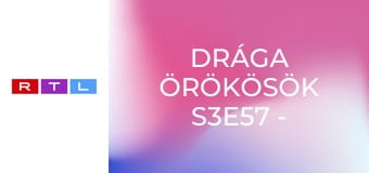 Drága örökösök S3E57 - A volt-nincs zakó Drága örökösök S3E57 - A volt-nincs zakó