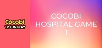 Cocobi Hospital Game 1