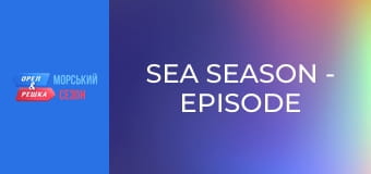 Sea Season - Episode 17 - Marmaris