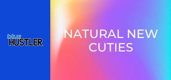 Natural New Cuties