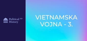Vietnamska vojna - 3. epizoda
