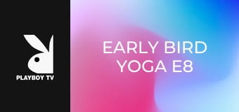 Early Bird Yoga E8