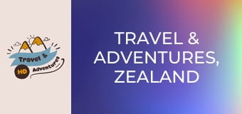 Travel & Adventures, Zealand