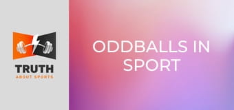 Oddballs In Sport Oddballs In Sport