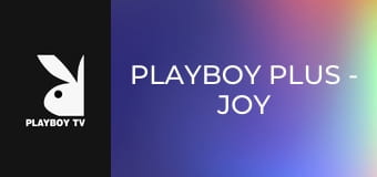 Playboy Plus - Joy Draiki in Spirited Soul