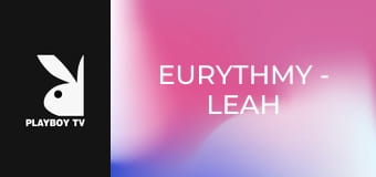 Eurythmy - Leah