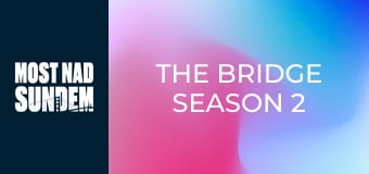 Most nad Sundem Sezon 2 Odcinek 6 Most nad Sundem Sezon 2 Odcinek 6