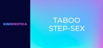 Taboo Step-Sex