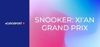 Snooker: Xi'an Grand Prix Snooker: Xi'an Grand Prix