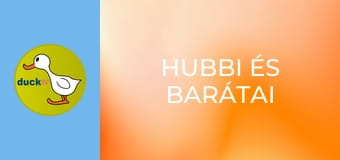Hubbi és barátai