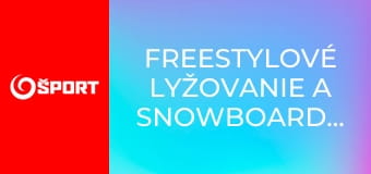 Freestylové lyžovanie a snowboarding: MS Freestylové lyžovanie a snowboarding: MS