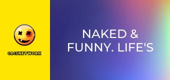 Naked & Funny. Life's A Beach! 2.