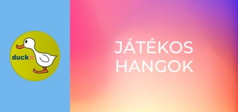Játékos hangok Játékos hangok