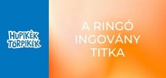 A ringó ingovány titka / Törpszörözödés