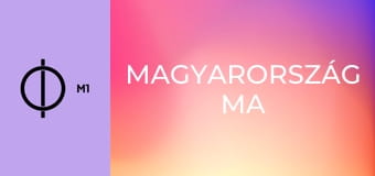 Magyarország Ma Magyarország Ma