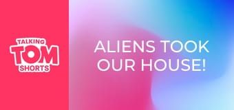 Aliens Took Our House! S2E22 Aliens Took Our House! S2E22