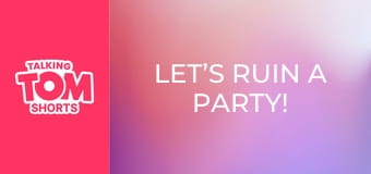 Let’s Ruin a Party! S2E20 Let’s Ruin a Party! S2E20