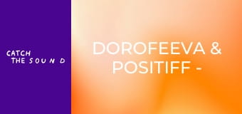 DOROFEEVA & POSITIFF - Смак-печаль (Official Music Video)