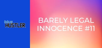 Barely Legal Innocence #11 E11
