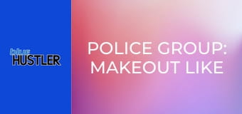 Police Group: Makeout Like Bandits