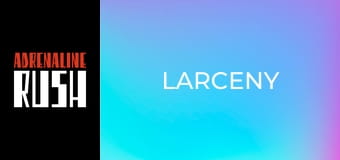 Larceny