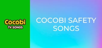 Cocobi Safety Songs Cocobi Safety Songs