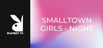Smalltown Girls - Night