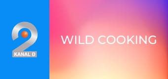 Wild Cooking Wild Cooking