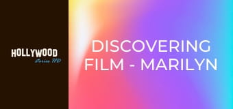 Discovering Film - Marilyn Monroe Discovering Film - Marilyn Monroe