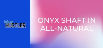 Onyx Shaft In All-Natural Black Babes
