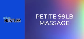 Petite 99lb Massage Petite 99lb Massage