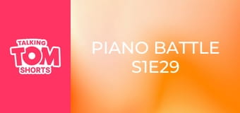 Piano Battle S1E29 Piano Battle S1E29
