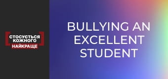 Bullying an excellent student