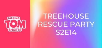 Treehouse Rescue Party S2E14 Treehouse Rescue Party S2E14