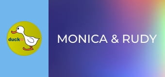 Monica & Rudy Monica & Rudy