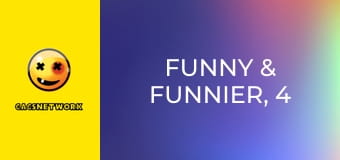Funny & Funnier, 4 еп.