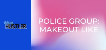 Police Group: Makeout Like Bandits Police Group: Makeout Like Bandits