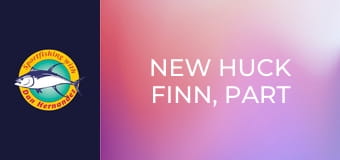 New Huck Finn, part 1 New Huck Finn, part 1