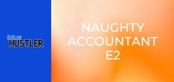 Naughty Accountant E2