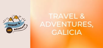 Travel & Adventures, Galicia