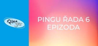Pingu Řada 6 Epizoda 5 Pingu Řada 6 Epizoda 5