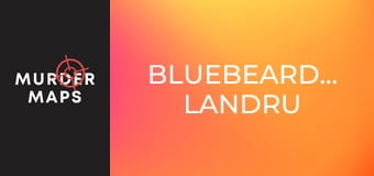 Bluebeard/Henri Landru