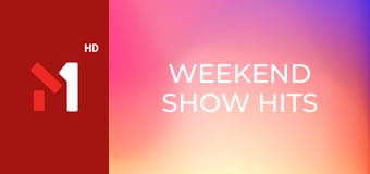 Weekend Show Hits