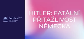 Hitler: Fatální přitažlivost Německa - Epizoda 1 Hitler: Fatální přitažlivost Německa - Epizoda 1