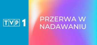 Przerwa w nadawaniu Przerwa w nadawaniu