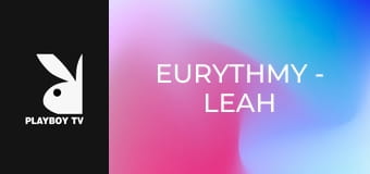 Eurythmy - Leah