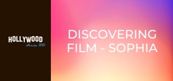 Discovering Film - Sophia Loren Discovering Film - Sophia Loren