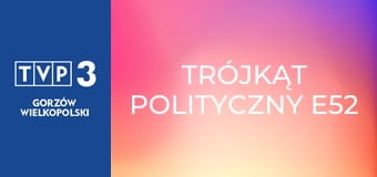 Trójkąt polityczny E52 Trójkąt polityczny E52
